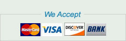 We accept VISA, MC, Discover, American Express, Check